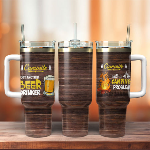 Just Another Beer Drinker With A Camping Problem Artwork Personalized 40oz Tumbler With Handle and Straw